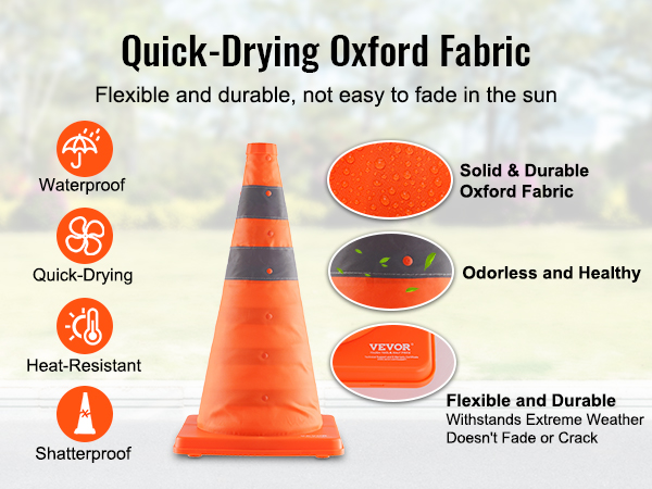 VEVOR safety cones are waterproof, quick-drying, heat-resistant, shatterproof, and made with durable oxford fabric.