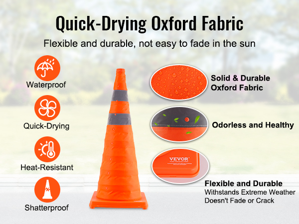 VEVOR safety cones made of waterproof, heat-resistant, quick-drying oxford fabric; shatterproof and durable.
