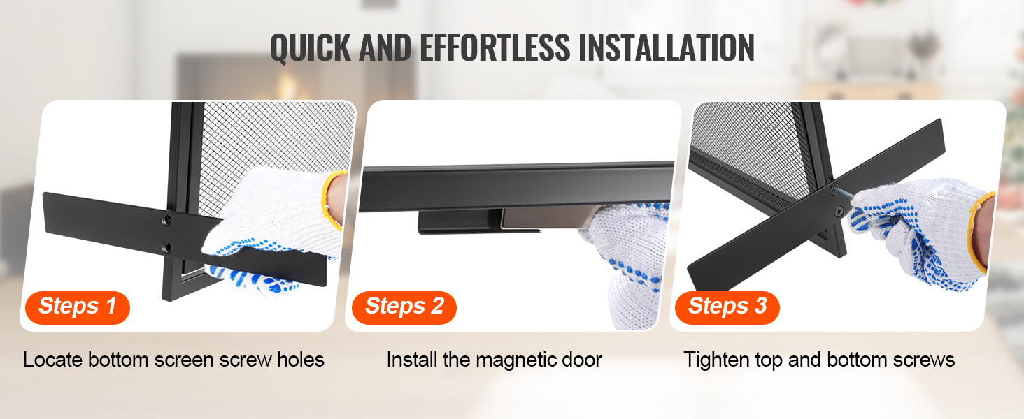 quick steps to install VEVOR fireplace screen using gloves: locate screw holes, install magnetic door, tighten screws.