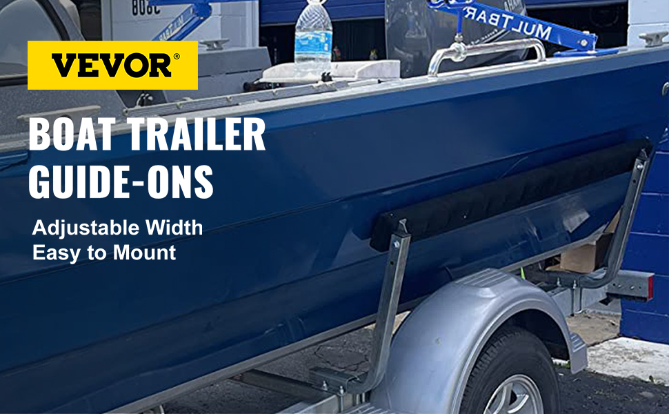 VEVOR boat trailer guide-ons with adjustable width, easy to mount, and a blue boat on a trailer.