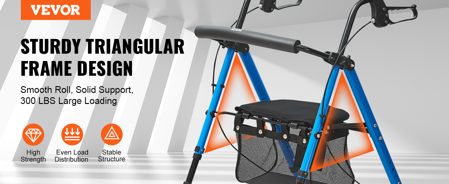 VEVOR rollator walker, sturdy triangular frame, high strength, even load distribution, and stable structure.