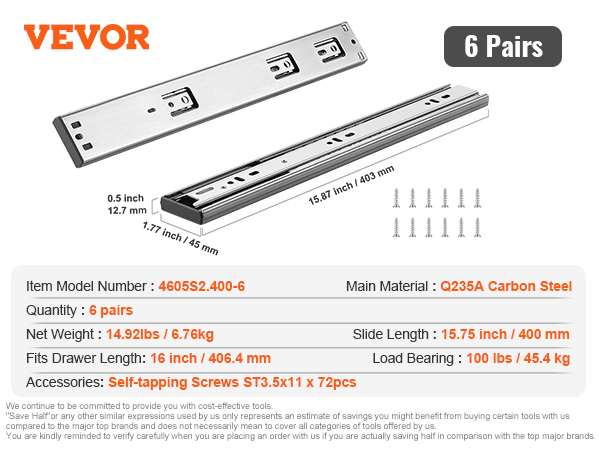 VEVOR drawer slides, model 4605s2.400-6, q235a carbon steel, 6 pairs, 100 lbs load bearing, 16 inch slide length.