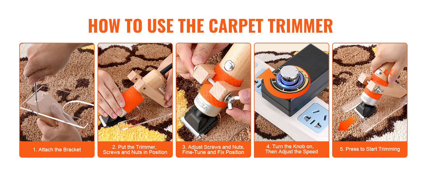 VEVOR carpet trimmer usage steps: attach bracket, position trimmer, adjust, set speed, start trimming.