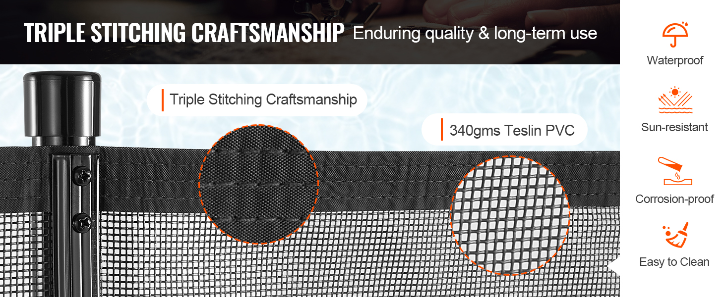 triple stitching craftsmanship and 340gms teslin pvc VEVOR pool fence; waterproof, sun-resistant, corrosion-proof.