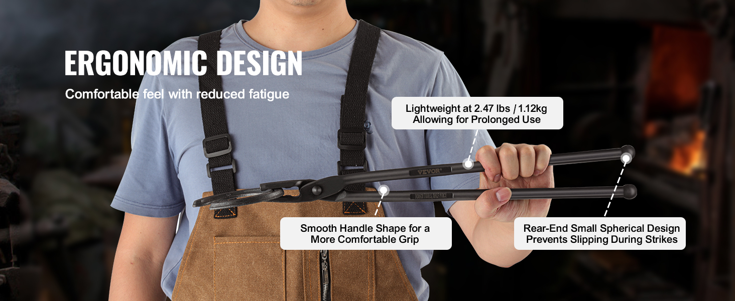 person holding VEVOR blacksmith tongs with ergonomic design for reduced fatigue and comfortable grip.