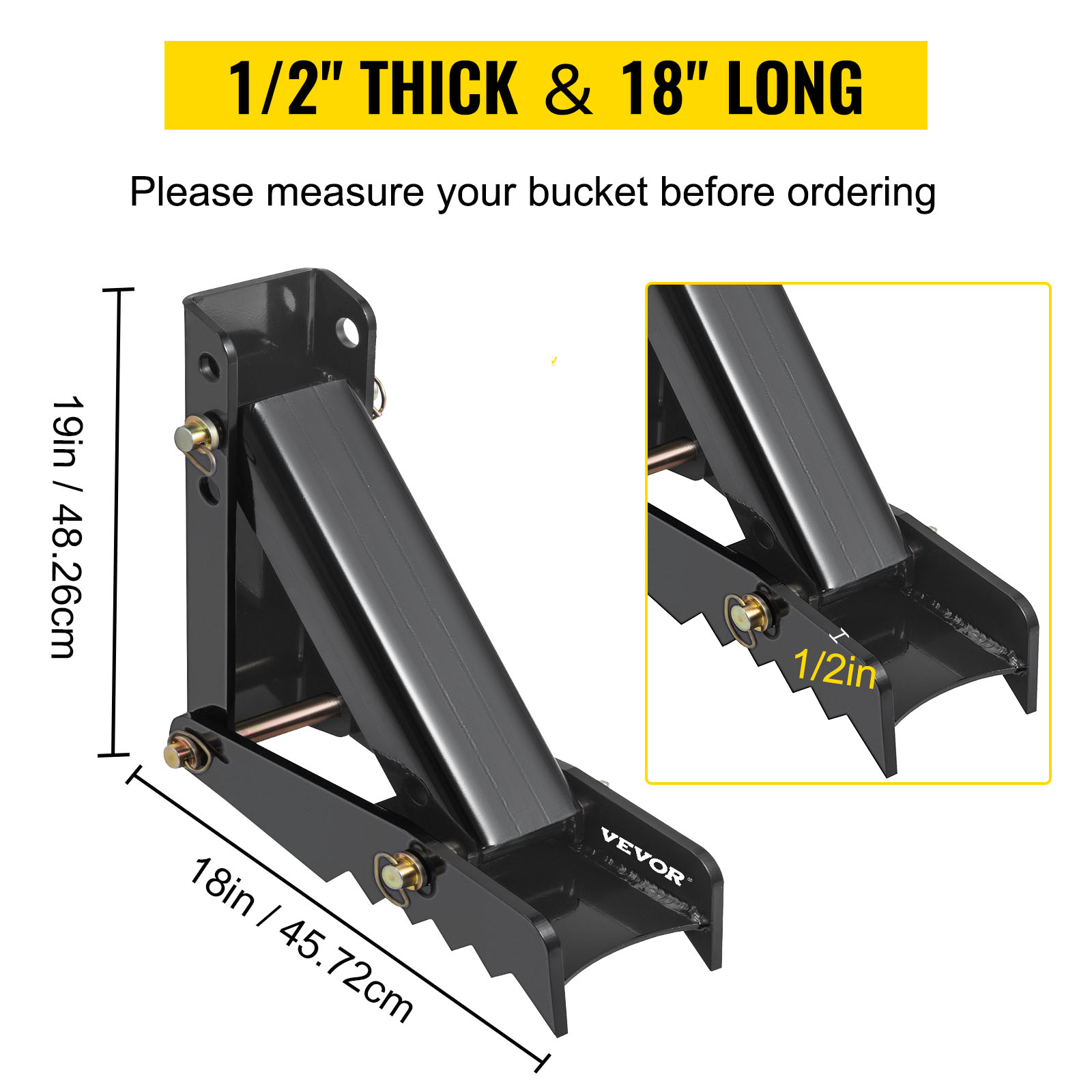 VEVOR backhoe thumb: 1/2" thick, 18" long, 19" height. measure bucket before ordering.