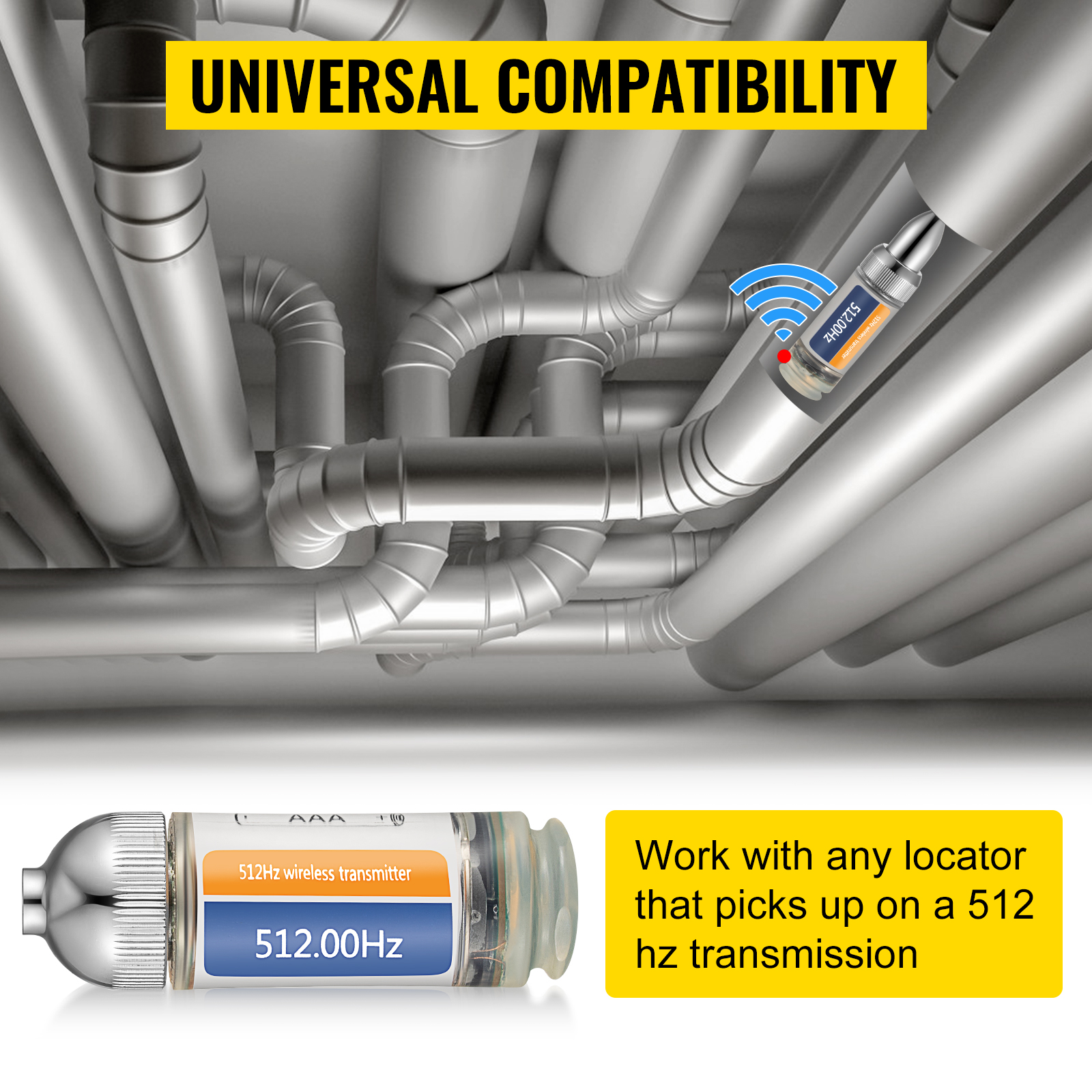 universal compatibility for VEVOR drain locator with 512 hz wireless transmitter.