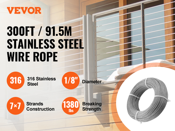 VEVOR deck railing cable, 300ft stainless steel wire rope; 316 steel, 1/8" diameter, 1380 lbs strength.