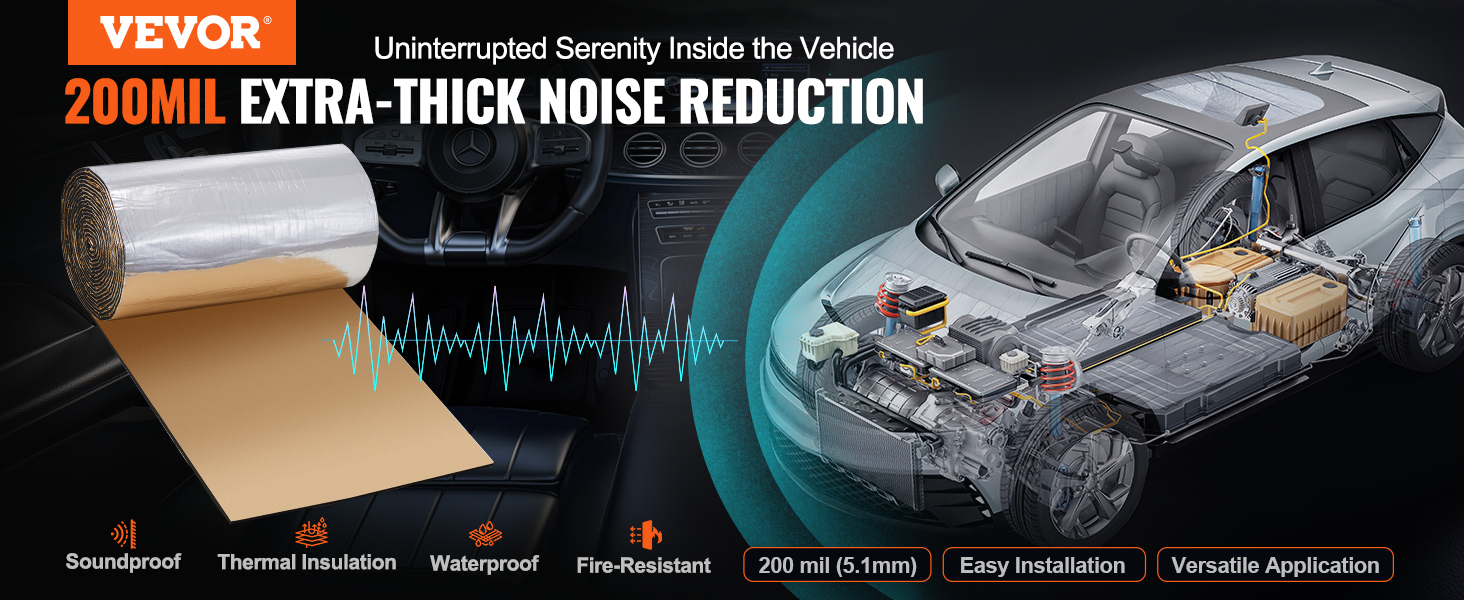 VEVOR car sound deadening mat 200mil extra-thick for noise reduction, thermal insulation, waterproof, fire-resistant.