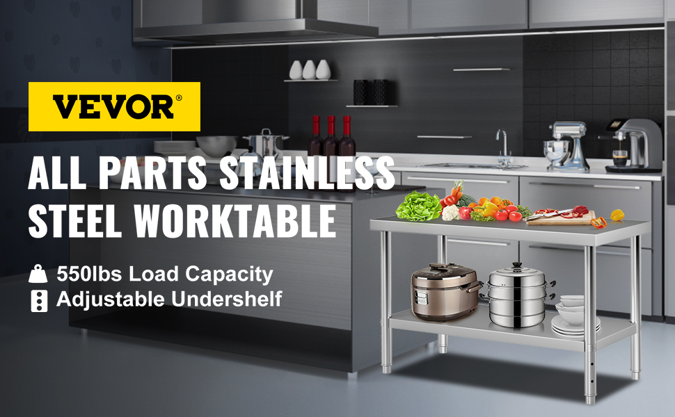 VEVOR stainless steel prep table in a modern kitchen, showcasing adjustable undershelf and 550lbs capacity.