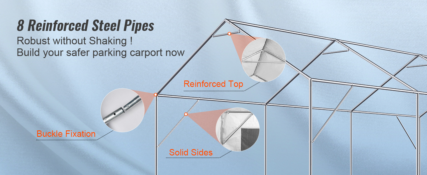 8 reinforced steel pipes in VEVOR carport with buckle fixation, reinforced top, and solid sides.