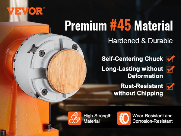 VEVOR lathe chuck with premium #45 material, self-centering, rust-resistant, and long-lasting features.