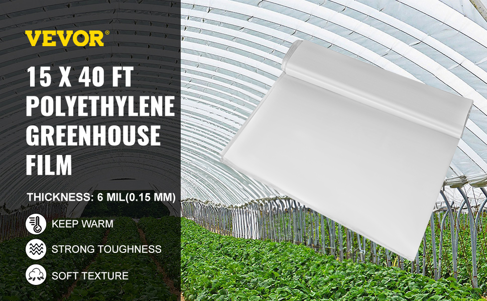 VEVOR greenhouse film, 15x40 ft, 6 mil, in a greenhouse with green plants.