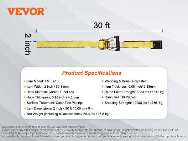 VEVOR ratchet tie down straps specs: 2" wide, 30' long, carbon steel hooks, polyester webbing, 10000 lbs breaking strength.