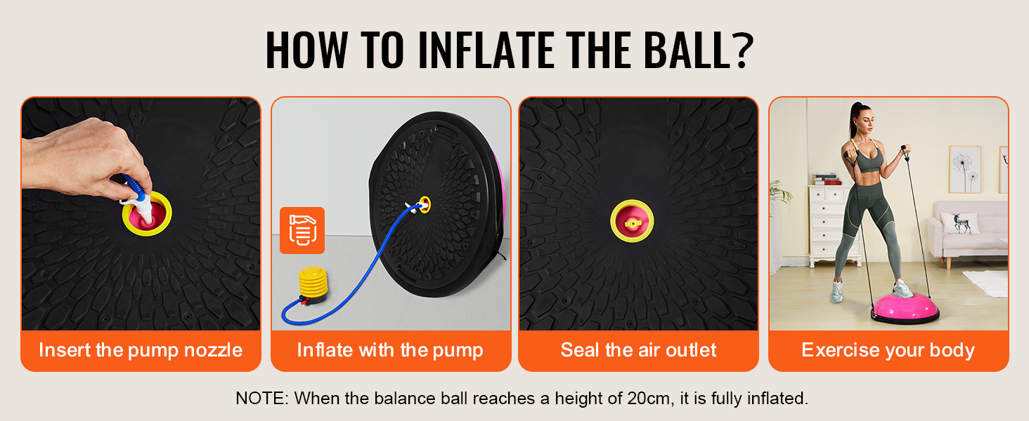 how to inflate the VEVOR balance ball trainer: insert pump nozzle, inflate, seal air outlet, start exercising.