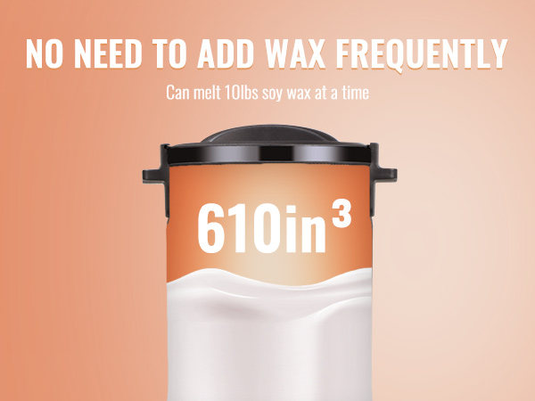 VEVOR wax melter – melts 10lbs soy wax at once, 610in³ capacity, no need to add wax frequently.