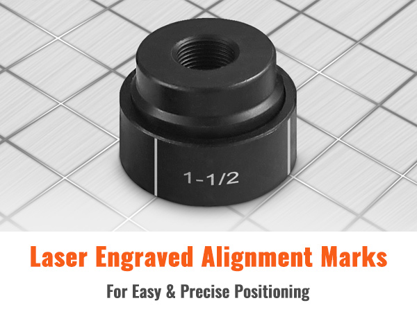 laser engraved alignment marks on 1-1/2 punch for VEVOR hydraulic knockout punch kit. precise positioning.