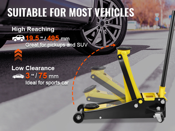 VEVOR korrus jack näitab kõrge jõuda (19.5"/495 mm) ja madal kliirens (3"/75mm) erinevate sõidukitega.