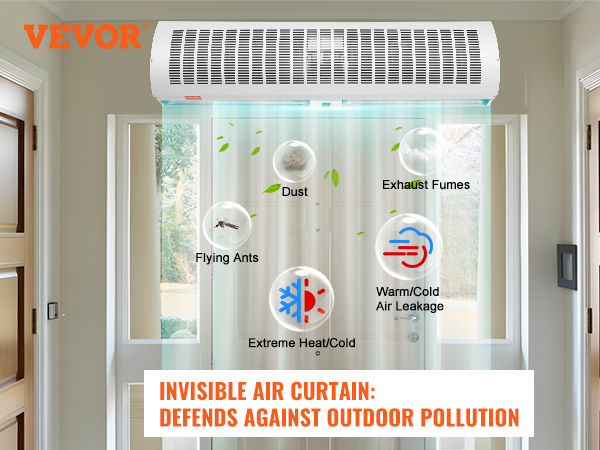 VEVOR air curtain above door repels dust, fumes, flying ants, and extreme temperature changes.