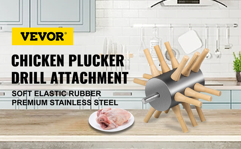 VEVOR chicken plucker drill attachment with soft rubber and stainless steel in kitchen.