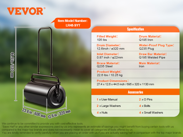 VEVOR lawn roller 44.5" x 23.6" dimensions, q195 iron drum, q235 steel brace, 105 lbs filled weight.