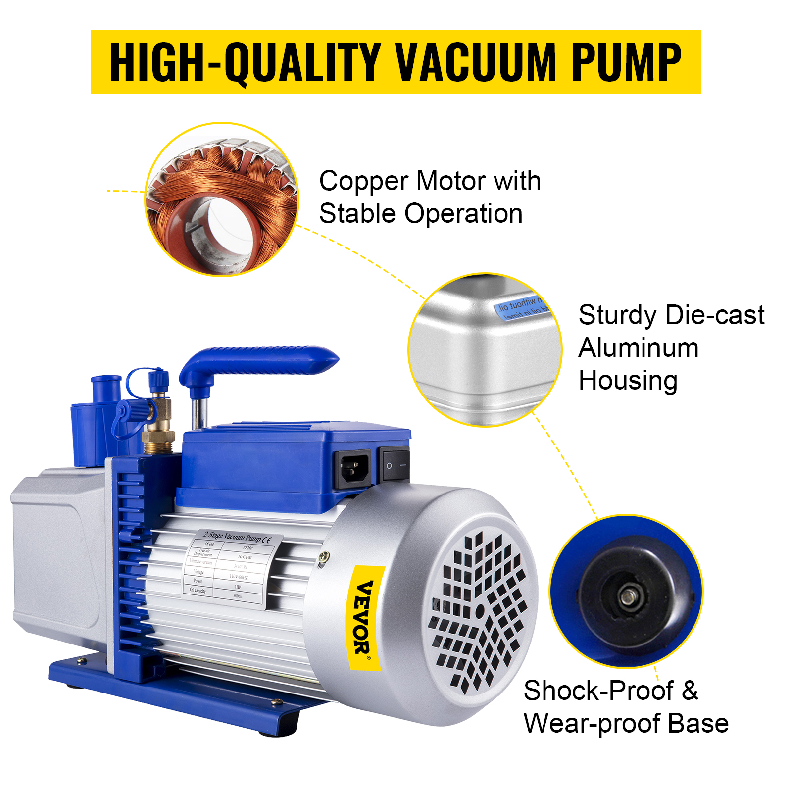 VEVOR vacuum pump with copper motor, die-cast aluminum housing, and wear-proof base.