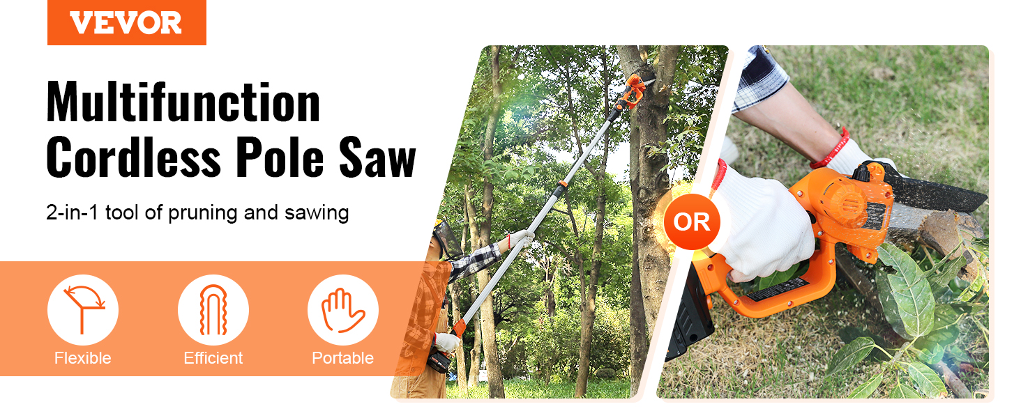 VEVOR cordless pole saw for pruning and sawing, flexible, efficient, and portable 2-in-1 tool.