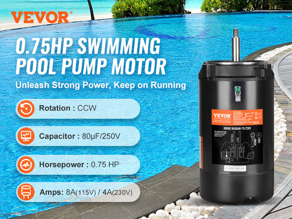 VEVOR pool pump motor beside a pool, specifications include 0.75 hp, 8a/4a, ccw rotation, and 80µf/250v.