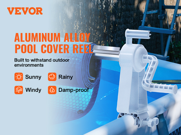 VEVOR pool cover reel for aluminum alloy pools, withstanding sunny, rainy, windy, and damp conditions.
