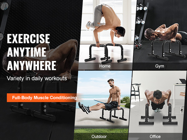VEVOR dip bars for full-body muscle conditioning at home, gym, outdoor, and office workouts.