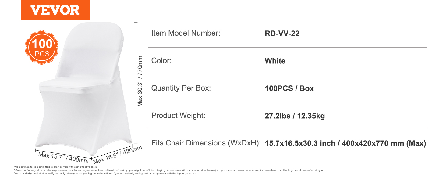 VEVOR chair covers, rd-vv-22, white, 100pcs per box, fits chairs 15.7x16.5x30.3 inches, weight 27.2lbs.