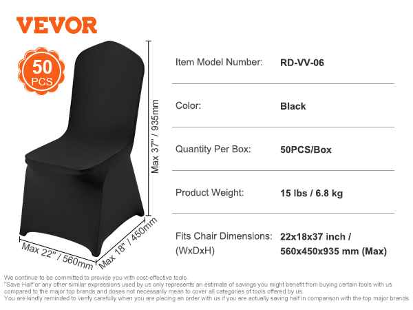 VEVOR chair covers, 50pcs, black, rd-vv-06, fits 22x18x37 inch chairs, 15 lbs per box.