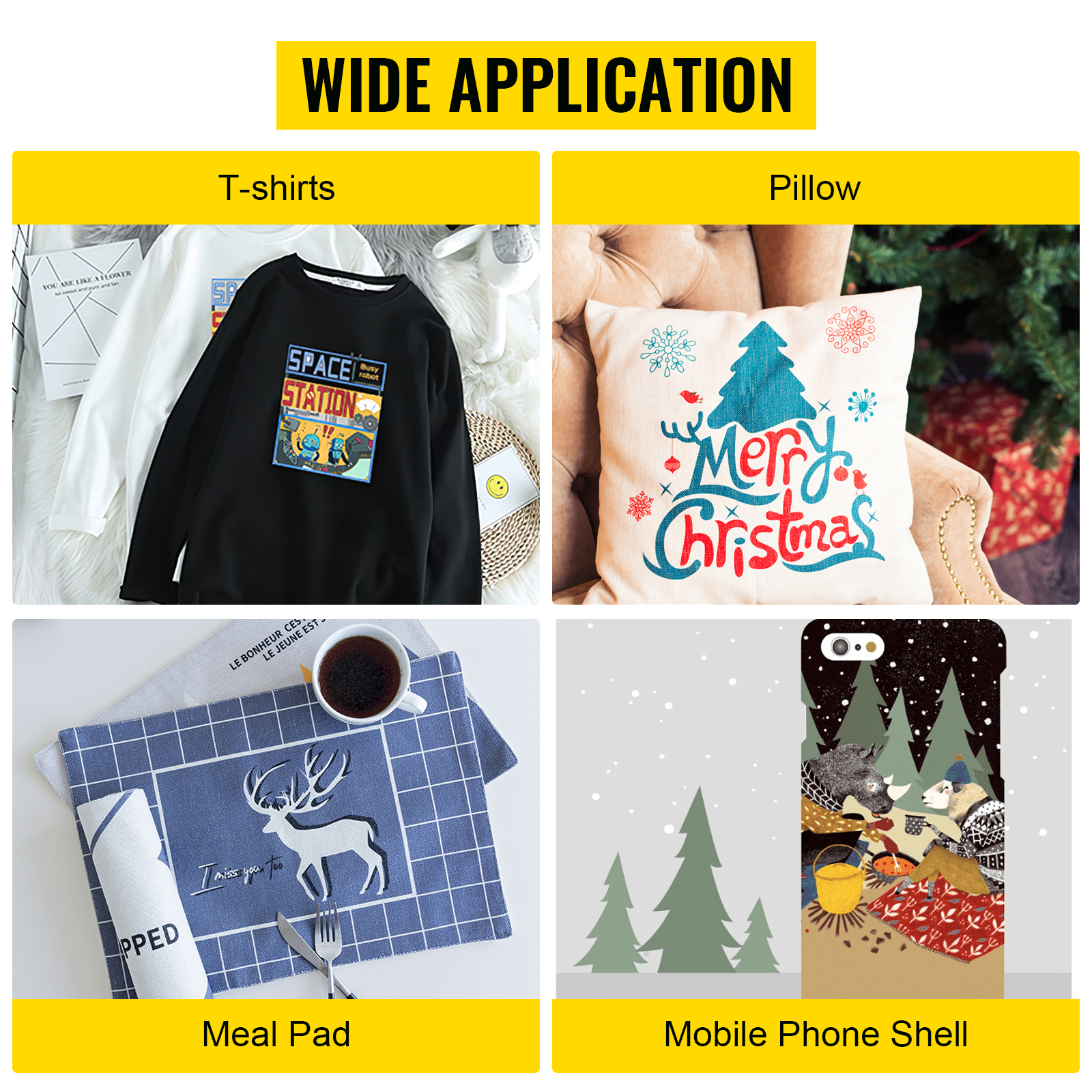 wide application of VEVOR heat press machine on t-shirts, pillows, meal pads, and phone cases.