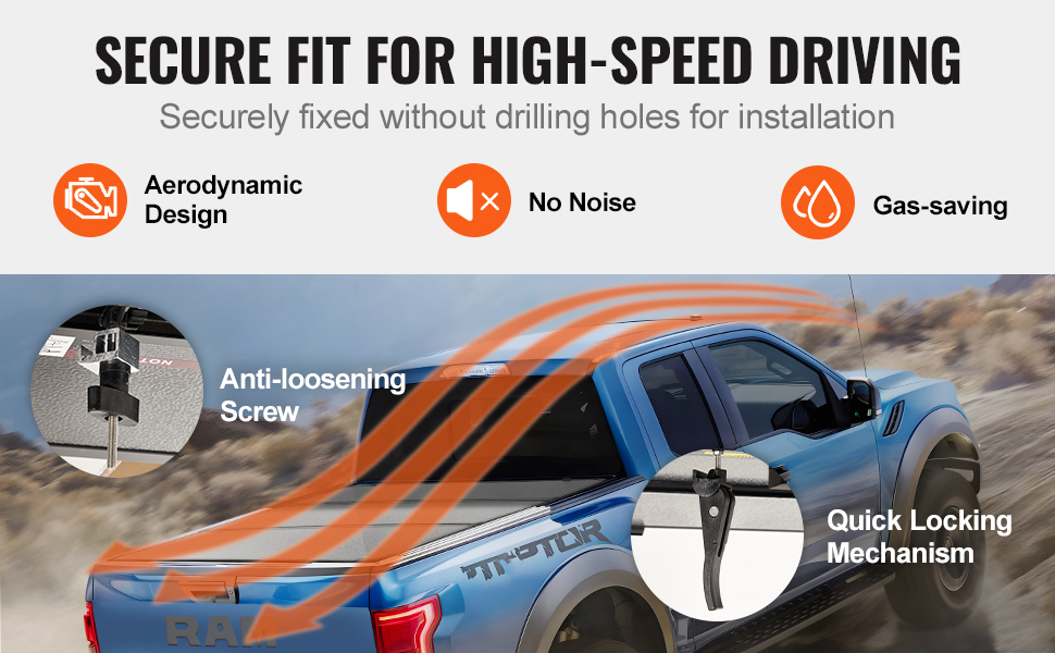 VEVOR truck bed cover securely fits for high-speed driving, no drilling, anti-loosening screw, quick locking.